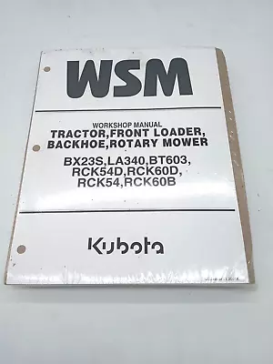 Buy Kubota BX23S LA340 BT603 RCK54D RCK60D RCK54 RCK60B Service Workshop Manual OEM • 79.99$