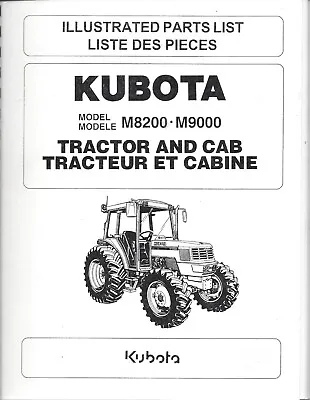 Buy Kubota Tractor Illustrated Parts List For Models M8200, M9000 • 100$