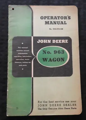 Buy 1948 JOHN DEERE No. 963 (CORN BEEN HAY) WAGONS OPERATORS MANUAL VERY GOOD • 22.95$