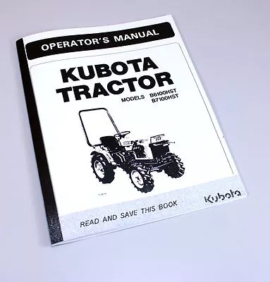 Buy Kubota B6100Hst B7100Hst Tractors Operators Owners Manual Diesel 4Wd 2Wd • 19.97$