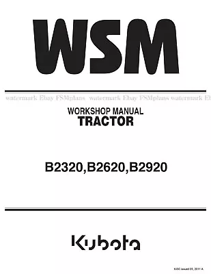Buy Kubota B2320 B2620 B2920 Tractor Service Workshop Manual  • 38.70$