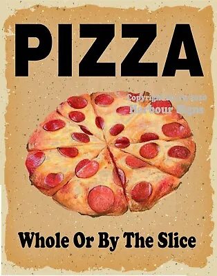 Buy Pizza Whole Or Slice DECAL (CHOOSE YOUR SIZE) V Food Truck Concession Sticker • 12.99$