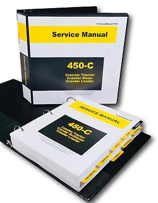 Buy Service Manual For John Deere 450C Crawler Bulldozer Loader Dozer Tech Repair • 59.97$