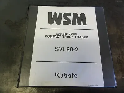 Buy Kubota WSM SVL90-2 Compact Track Loader Workshop Manual • 200$