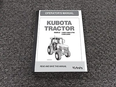 Buy Kubota L3560 L4060 L4760 L5460 L6060 Tractor Owner Operator Manual 1AGAXAAAP043A • 209.30$