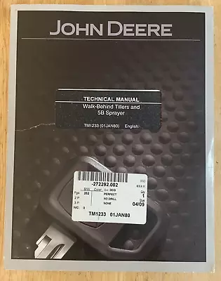 Buy 1980 John Deere TM1233 Walk Behind Tillers & 5B Sprayer Technical Manual • 29.99$