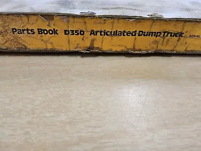 Buy D350 Articulated Dump Truck,  Parts Book,  CAT 3306 Engine,  Used No Cover • 32$