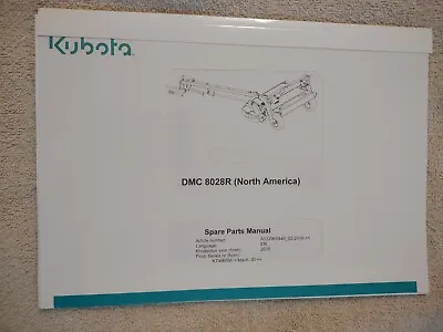 Buy Kubota Dmc8028R Disc Mower Conditioner Spare Parts Manual • 14.95$