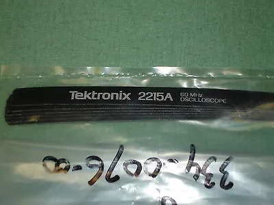 Buy Tektronix 2215A  60Mhz Scope Handle Label P/n 334-0076-00 • 5.95$