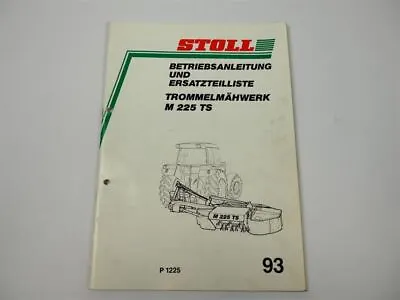 Buy Stoll M 225 TS Drum Mower Operating Instructions Replacement Parts List 1993 • 19.16$