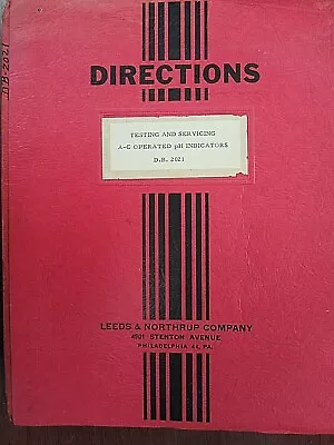 Buy Leeds & Northrup Directions For Testing And Servicing A-C Operated PH Indicators • 20$
