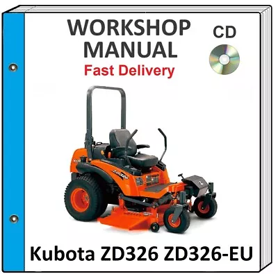 Buy Kubota Zd326 Zd326-eu Zero Turn Mower Service Repair Workshop Manual On Cd • 14.99$