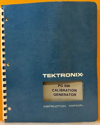 Buy Tektronix 070-1740-00 1974 PG 506 Calibration Generator Instruction Manual. • 39.99$