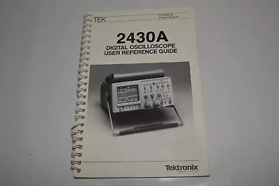 Buy Tektronix 2430a Digital Oscilloscope User Reference Guide (book 329) • 10$