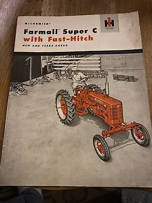 Buy International Harvester McCormick Farmall Super C W/ Fast-Hitch Tractor Brochure • 20$