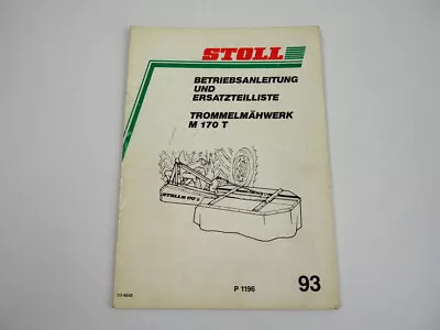 Buy Stoll M170T Drum Mower Operating Instructions Spare Parts List 1993 • 27.08$