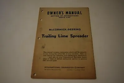 Buy International Harvester McCormick-Deering Trailing Lime Spreader Owner's Manual • 10$