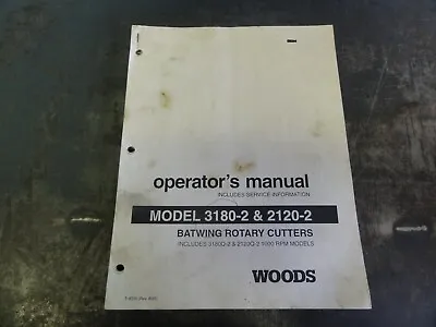 Buy Woods 3180-2 & 2120-2 Batwing Rotary Cutters Operator's Manual   F-8335 • 20$