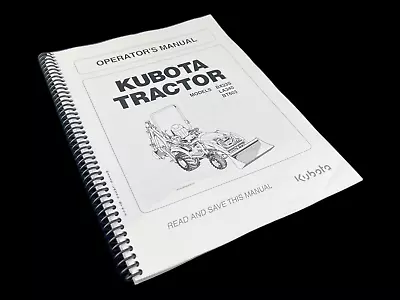 Buy Kubota Tractor BX23S LA340 BT603 Operators Manual: Coil Bound 166 Pages • 22.95$