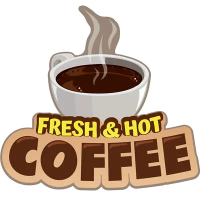 Buy FRESH HOT COFFEE Concession Decal Sign Cart Trailer Stand Sticker Equipment • 25.99$