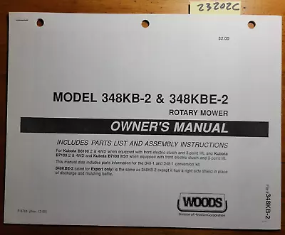 Buy Woods 348KB-2 348KBE-2 Mower For Kubota B6100 B7100 Owner Operator Parts Manual • 25$