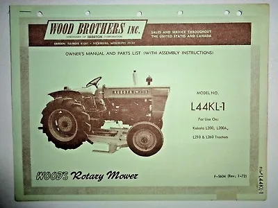 Buy Woods L44KL-1 Mower Operators Parts Manual (fits Kubota L200 L210 L260 Tractors) • 5.95$