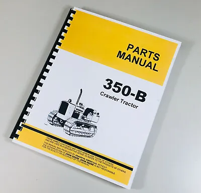 Buy Parts Manual For John Deere 350B Crawler Tractor Catalog Assembly Dozer • 36.97$