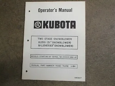 Buy Kubota B2551 B2563 L2563 2551 2563 Snow Blower Owners & Maintenance Manual • 15$