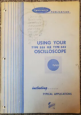 Buy Original Tektronix Oscilloscope Model 535 And 545 User Manual • 8$