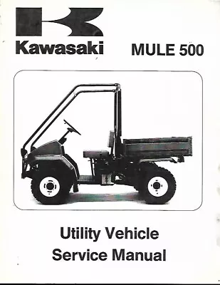 Buy Kawasaki Mule 500 Utility Vehicle  Service Manual • 49.99$