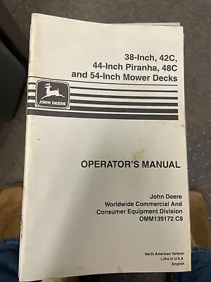 Buy John Deere 38In, 42C 44In, 48C 54In, Mower Deck Op Manual OMM139172 C9 DD-1A • 19.99$