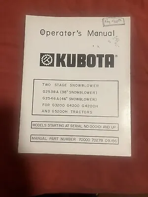Buy KUBOTA Two Stage Snowblower G2538A G2546A Operator's Manual • 19.99$