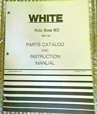 Buy Factory 1981 White Roto Boss 802 Rotor Tiller Parts Catalog Instruction Manual • 12.50$