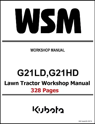 Buy G21LD G21HD TRACTOR MOWER Technical Service Repair Manual Fits KUBOTA -328 Pages • 7.25$