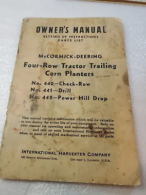 Buy IH McCormick 440 441 442 4-Row Tractor Trailing Corn Planters Owner's Manual • 12$