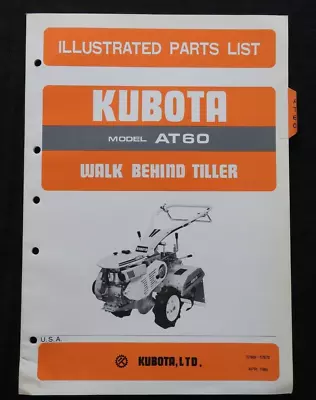 Buy 1980's GENUINE KUBOTA AT60 WALK BEHIND ROTARY TILLER PARTS CATALOG MANUAL • 26.55$