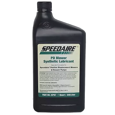 Buy SPEEDAIRE 2EPU7 PD Blower Synthetic Lubricant Vacuum Pump Displacement Oil 1 QT  • 25.20$