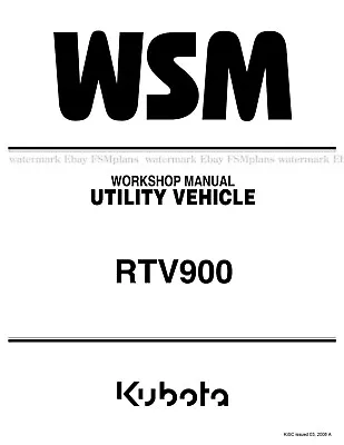 Buy Kubota RTV900 UTV Workshop Service Manual  • 39$