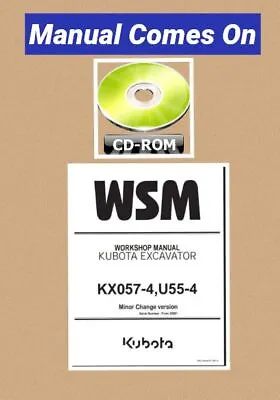 Buy Kubota  KX057-4  U55-4 Excavator Workshop Service Manual CD • 20$