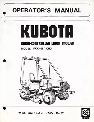 Buy Kubota Model Px-2100 Radio-controlled Lawn Mower Operators Manual Rare • 199.99$