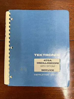 Buy Tektronix 475A Oscilloscope With Options Service Instruction Manual • 29.99$