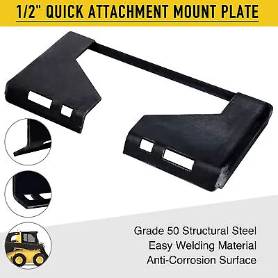 Buy 1/2  Quick Attachment Mount Plate F Bobcat Kubota Skid Steer Grade 50 Steel • 126.61$