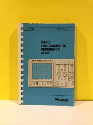 Buy Tektronix 070-6601-00 2440 Programmers Reference Guide • 29.99$
