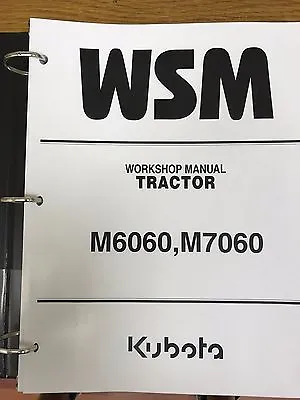 Buy Kubota M6060, M7060 Tractor Workshop Manual BINDER  • 70.55$