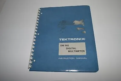 Buy *tc* Tektronix Dm 502 Digital Multimeter Instruction Manual (book444) • 15$