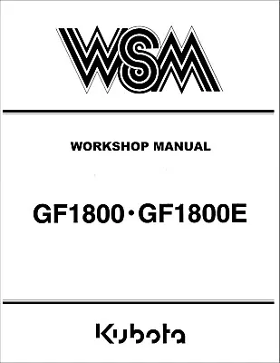 Buy 1800 Mower Tractor Technical Workshop  Manual Kubota Gf1800 & Gf1800e- Printed • 22.96$