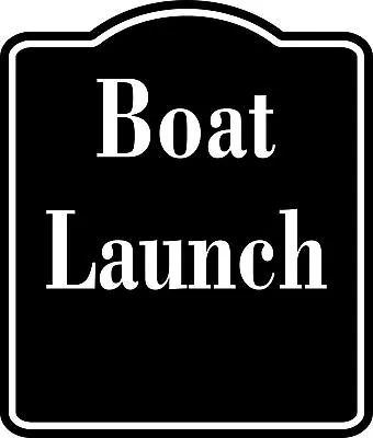 Buy Boat Launch BLACK  Aluminum Composite Sign • 12.99$