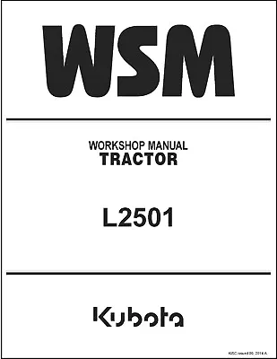 Buy 2501 Tractor Workshop Repair Manual & Operator Manual Kubota - 2 Manuals L2501  • 100$