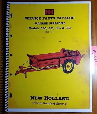 Buy New Holland 330 331 335 336 Manure Spreader Service Parts Catalog Manual 1/61 • 17.99$