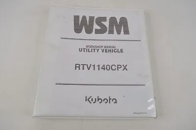 Buy Kubota RTV1140CPX Utility Vehicle UTV Service Workshop Shop Repair Manual Binder • 62.99$